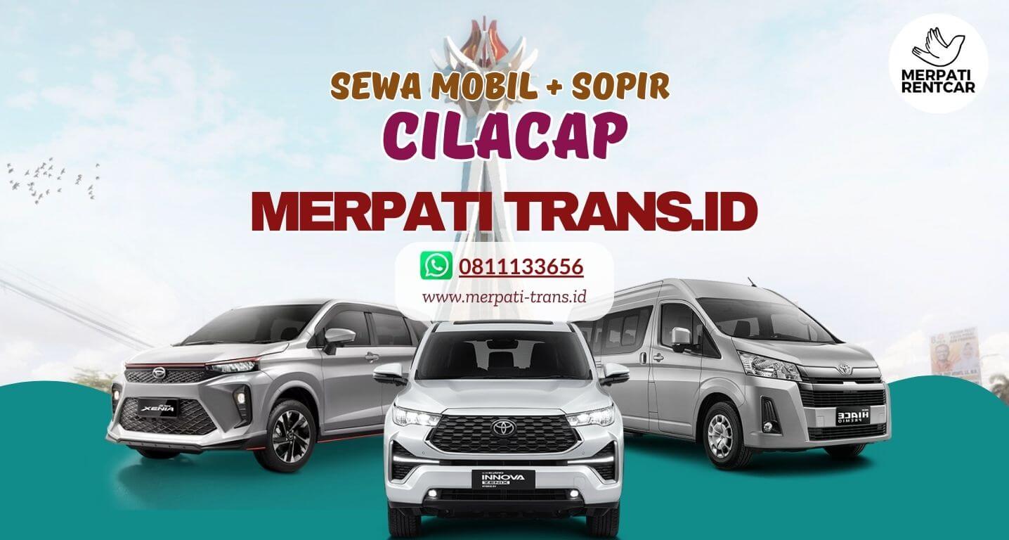 Rental Mobil Cilacap: Jelajahi Kota dengan Kendaraan Nyaman & Terpercaya